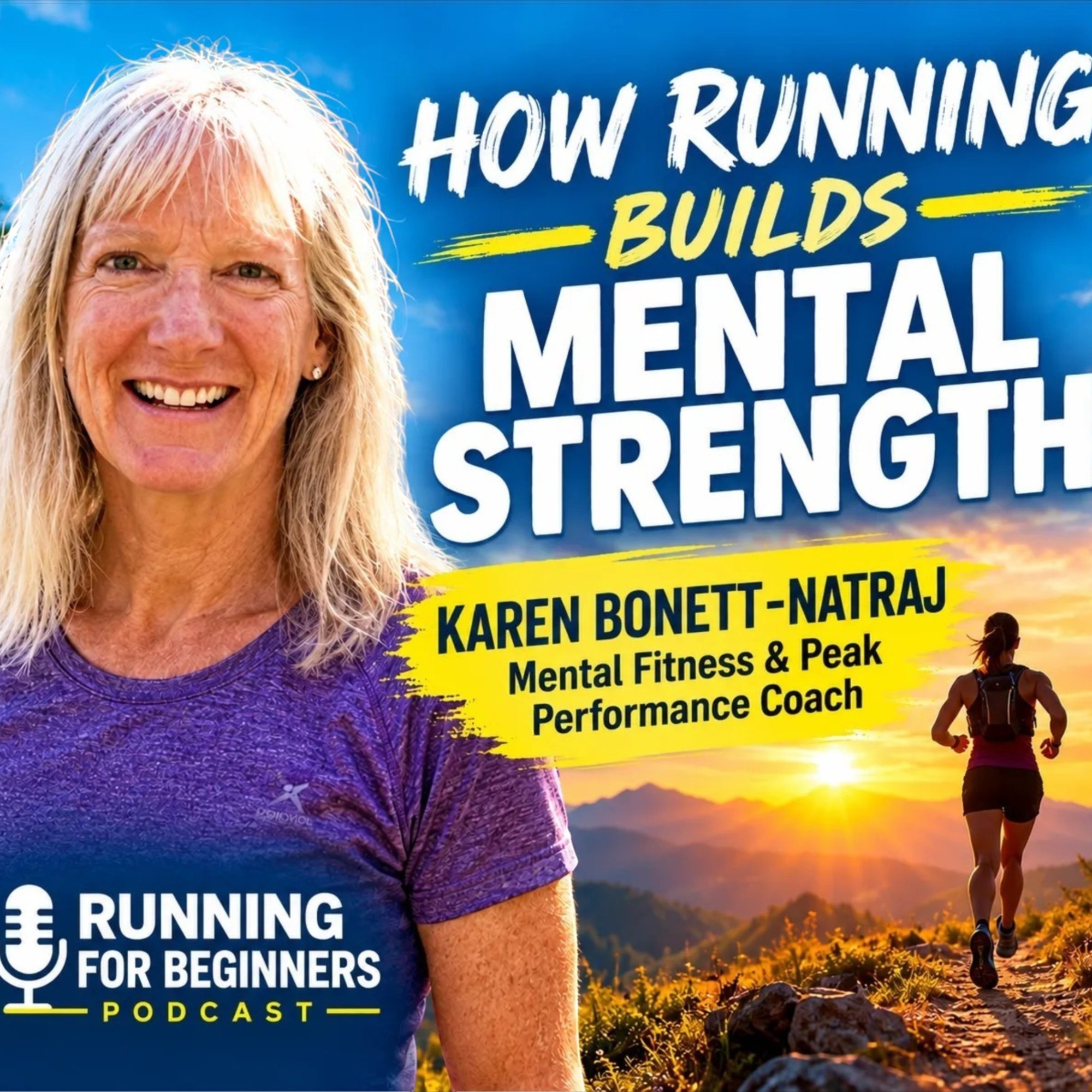 How Running Builds Mental Strength | Karen Bonnett-Natraj